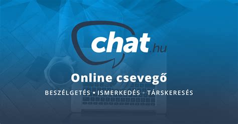 magyar chat|Online chat Magyarországon 